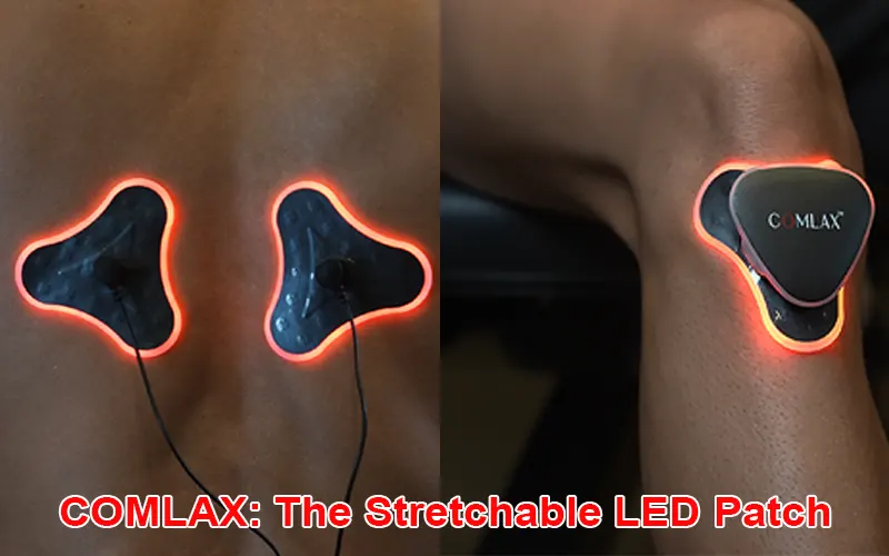 COMLAX: New Era in Muscle Therapy with Stretchable LED Patch